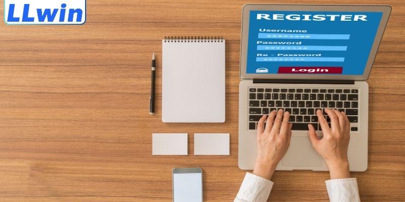 Đăng Ký LLWIN Nhanh Chóng - Tạo Tài Khoản Chỉ Trong Vài Bước 4 Ưu điểm của việc tạo tài khoản LLWIN